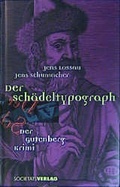 Cover: Der Sch&auml;deltypograph - Frankfurter Societ&auml;ts-Druckerei