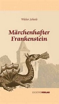 Enlarge image Cover: Märchenhafter Frankenstein - Frankfurter Societäts-Druckerei
