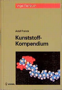 Enlarge image Cover: Kunststoff-Kompendium - Vogel Communications Group GmbH & Co. KG