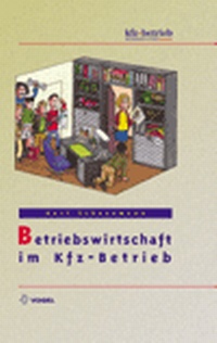 Abbildung von: Betriebswirtschaft im Kfz-Betrieb - Vogel Communications Group GmbH & Co. KG