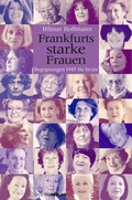 Cover: Frankfurts starke Frauen - Frankfurter Societ&auml;ts-Druckerei