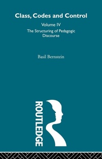 Enlarge image Cover: The Structuring of Pedagogic Discourse - Routledge