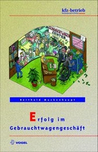Abbildung von: Erfolg im Gebrauchtwagengeschäft - Vogel Communications Group GmbH & Co. KG
