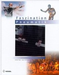 Cover: Faszination Pneumatik - Vogel Communications Group GmbH & Co. KG
