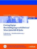 Cover: Geringf&uuml;gige Besch&auml;ftigungsverh&auml;ltnisse /Mini-Jobs /400-?-Jobs - Rehm