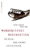 Cover: M&ouml;rderisches Rheinhessen - Frankfurter Societ&auml;ts-Druckerei