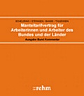 Cover: Manteltarifvertrag f&uuml;r Arbeiterinnen und Arbeiter des Bundes und der L&auml;nder (MTArb) - Rehm