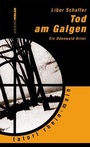 Cover: Tod am Galgen - Frankfurter Societäts-Druckerei