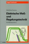 Cover: Elektrische Mess- und Regelungstechnik - Vogel Communications Group GmbH & Co. KG