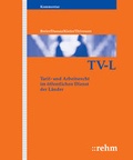 Cover: Tarifvertrag f&uuml;r den &ouml;ffentlichen Dienst der L&auml;nder (TV-L) - Rehm