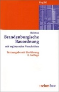 Cover: Brandenburgische Bauordnung mit erg&auml;nzenden Vorschriften - Rehm