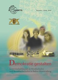 Cover: Demokratie gestalten - Baden-W&uuml;rttemberg - Europa-Lehrmittel