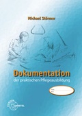Cover: Dokumentation der praktischen Pflegeausbildung - Europa-Lehrmittel