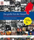Cover: Das gro&szlig;e Fest der Hessen - Frankfurter Societ&auml;ts-Druckerei