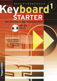 Abbildung von: Keyboard-Starter. Mehrbändiger Keyboardkurs für den Selbstunterricht... / Keyboard-Starter Bd.1 Mehrbändiger Keyboardkurs für den Selbstunterricht... / Keyboard-Starter Bd. 1 - Voggenreiter Verlag