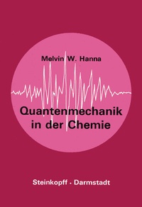 Abbildung von: Quantenmechanik in der Chemie - Steinkopff