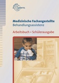 Cover: Medizinische Fachangestellte Behandlungsassistenz Arbeitsbuch - Europa-Lehrmittel