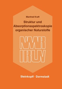 Abbildung von: Struktur und Absorptionsspektroskopie Organischer Naturstoffe - Steinkopff
