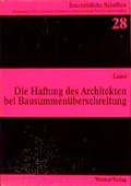 Cover: Die Haftung des Architekten bei Bausummen&uuml;berschreitung - Werner