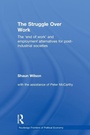 Cover: The Struggle Over Work - Routledge