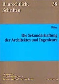 Cover: Die Sekund&auml;rhaftung der Architekten und Ingenieure - Werner