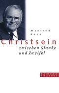 Cover: Christsein zwischen Glaube und Zweifel - Neukirchener Aussaat