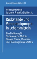Cover: R&uuml;ckst&auml;nde und Verunreinigungen in Lebensmitteln - Steinkopff
