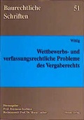 Cover: Wettbewerbs- und verfassungsrechtliche Probleme des Vergaberechts - Werner
