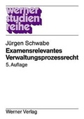 Cover: Examensrelevates Verwaltungsprozessrecht - Werner
