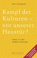 Cover: Kampf der Kulturen - vor unserer Haust&uuml;r? - Neukirchener Verlag