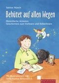 Cover: Beh&uuml;tet auf allen Wegen - Neukirchener Verlag