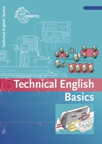 Abbildung von: Technical English Basics - Europa-Lehrmittel