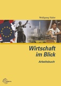 Cover: Arbeitsbuch Wirtschaft im Blick - Europa-Lehrmittel
