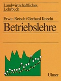 Cover: Landwirtschaftliches Lehrbuch. Betriebslehre - Verlag Eugen Ulmer