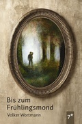Cover: Bis zum Fr&uuml;hlingsmond - Neukirchener Aussaat