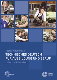 Abbildung von: Technisches Deutsch für Ausbildung und Beruf - Europa-Lehrmittel