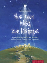 Enlarge image Cover: Auf dem Weg zur Krippe - Neukirchener Aussaat