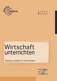 Abbildung von: Wirtschaft unterrichten - Europa-Lehrmittel