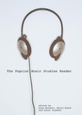 Cover: The Popular Music Studies Reader - Routledge