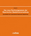 Cover: Rechnungswesen Bayerischer Forstverwaltung - Rehm