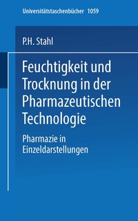 Abbildung von: Feuchtigkeit und Trocknen in der pharmazeutischen Technologie - Steinkopff