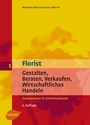 Cover: Florist 1. Gestalten, Beraten, Verkaufen, Wirtschaftliches Handeln. Grundwissen - Verlag Eugen Ulmer