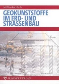 Abbildung von: Geokunststoffe im Erd- und Straßenbau - Werner