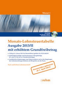 Abbildung von: Monats-Lohnsteuertabelle 2013/II mit erhöhtem Grundfreibetrag - Rehm