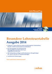 Abbildung von: Besondere Lohnsteuertabelle 2014 - Jahr/Monat/Tag - Rehm
