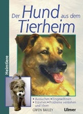 Cover: Der Hund aus dem Tierheim - Verlag Eugen Ulmer