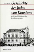 Cover: Geschichte der Juden von Konstanz im 19. und 20. Jahrhundert - Stadler Konstanz