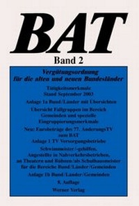 Abbildung von: BAT 2003/2004 / Vergütungsordnung für die alten und neuen Bundesländer - Tätigkeitsmerkmale - Werner