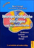 Cover: Neuropsychologische St&ouml;rungen und ihre Rehabilitation - Richard Pflaum Verlag