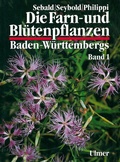 Cover: Die Farn- und Bl&uuml;tenpflanzen Baden-W&uuml;rttembergs Band 1 - Verlag Eugen Ulmer